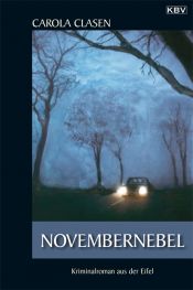 book cover of KBV Taschenbücher, Bd.93. Novembernebel. by Carola Clasen