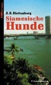 book cover of Siamesische Hunde by Detlef B. Blettenberg