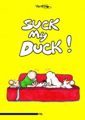 book cover of Suck My Duck! by Ralf König