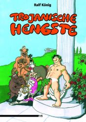book cover of Trojanische Hengste by Ralf König