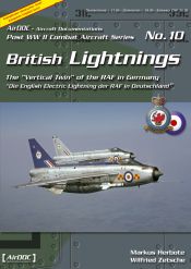 book cover of British Lightnings Airdoc Post WW II Combat Aircraft Series No. 10 the Vertical Twin of the RAF in Germany by Wilfried Zetsche
