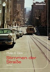 book cover of Stimmen der Straße by Philip K. Dick