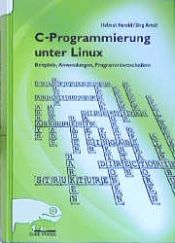 book cover of C-Programmierung unter Linux by Helmut Herold