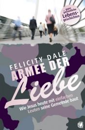 book cover of Armee der Liebe by Felicity Dale