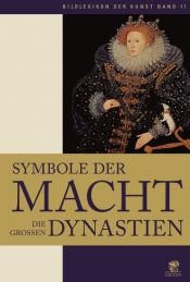 book cover of Simboli del potere e grandi dinastie by Paola Rapelli