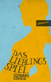 book cover of Das Lieblingsspiel by Leonard Cohen