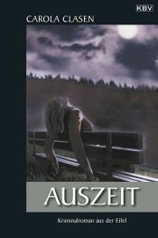 book cover of Auszeit by Carola Clasen