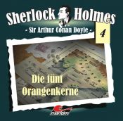 book cover of Sherlock Holmes 04. Die fünf Orangenkerne. CD by Arthur Conan Doyle