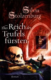 book cover of Das Reich des Teufelsfürsten by Silvia Stolzenburg