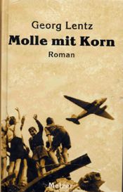 book cover of Molle Mit Korn by Georg Lentz
