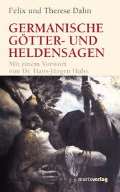 book cover of Germanische Götter- und Heldensagen by Felix Dahn