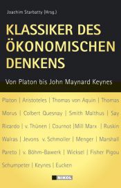book cover of Klassiker des ökonomischen Denkens: Von Platon bis John Maynard Keynes by Joachim Starbatty