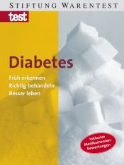 book cover of Diabetes. Früh erkennen, richtig behandeln, besser leben by Annette Bopp