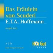 book cover of Das Fräulein von Scuderie. 2 CDs by E.T.A. Hoffmann