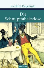 book cover of Die Schnupftabaksdose by Joachim Ringelnatz