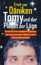 book cover of Tomy und der Planet der Lüge by Erich von Däniken