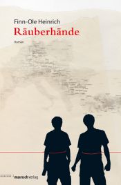 book cover of Räuberhände by Finn-Ole Heinrich