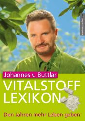 book cover of Vitalstofflexikon. Den Jahren mehr Leben geben by Johannes von Buttlar
