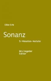 book cover of Sonanz: 5-Minuten-Notate by Elke Erb
