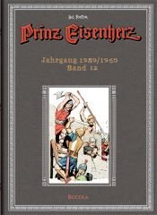 book cover of Prinz Eisenherz. Hal Foster Gesamtausgabe 12: Jahrgang 1959 by Harold Foster