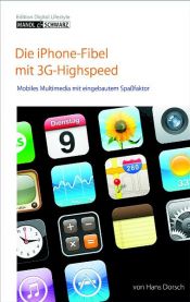 book cover of iPhone 3G - iPod, Telefon und Internet by Hans Dorsch