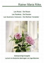 book cover of Les Roses: Zweisprachige Ausgabe by Рајнер Марија Рилке