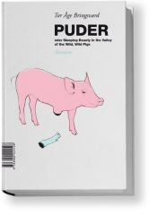 book cover of Puder: Sleeping Beauty in the Valley of the Wild, Wild Pigs by Tor Åge Bringsværd