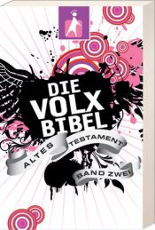 book cover of Die Volxbibel AT - Teil 2, Motiv Splash: Die alten Verträge zwischen Gott und den Menschen by Martin Dreyer