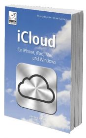 book cover of iCloud - für iPhone, iPad, Mac und Windows by Anton Ochsenkühn|Johann Szierbeck