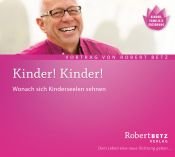 book cover of Kinder! Kinder! by von Robert Theodor Betz