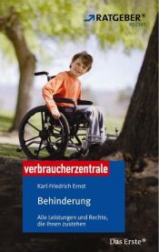 book cover of Behinderung: Alle Leistungen und Rechte, die Ihnen zustehen by Karl-Friedrich Ernst