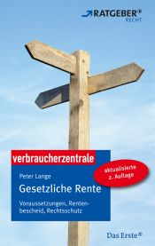book cover of Gesetzliche Rente: Voraussetzungen, Rentenbescheid, Rechtsschutz by Peter Lange