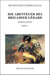 book cover of Die Abenteuer des Brigadier Gérard. Band 1: Erzählungen: BD 9 by アーサー・コナン・ドイル