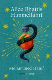 book cover of Alice Bhattis Himmelfahrt by Mohammed Hanif