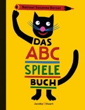 book cover of Das ABC-SpieleBuch: Mit 24 Buchstabenspielen by Rotraut Susanne Berner