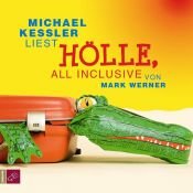 book cover of Hölle, all inclusive: Vom Autor gekürzte Hörbuchfassung by Mark Werner
