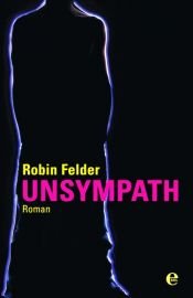 book cover of Unsympath by Robin Felder