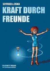 book cover of Kraft durch Freunde by Gerhard Seyfried