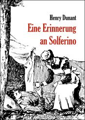 book cover of Eine Erinnerung an Solferino by Henry Dunant