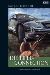 book cover of Die Eifel-Connection by Jacques Berndorf