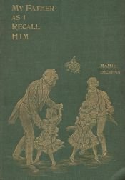 book cover of My Father as I Recall Him by Mamie Dickens