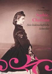 book cover of Sophie Charlotte by Christian Sepp