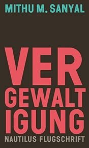 book cover of Vergewaltigung: Aspekte eines Verbrechens by Mithu M. Sanyal