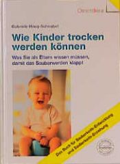 book cover of Wie Kinder trocken werden können by Gabriele Haug-Schnabel