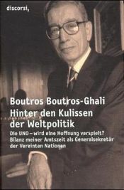 book cover of Hinter den Kulissen der Weltpolitik by Boutros Boutros-Ghali