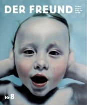 book cover of Der Freund Nr.8 by Christian Kracht