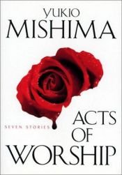 book cover of Acts of Worship by Yukio Mishima