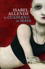 book cover of El cuaderno de Maya by Ізабель Альєнде