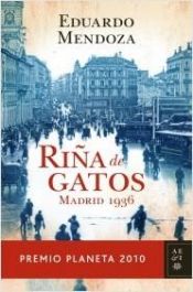book cover of Rina de Gatos, Madrid 1936 by Eduardo Mendoza