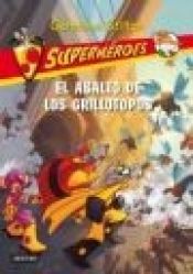 book cover of El asalto de los grillotopos by Geronimo Stilton